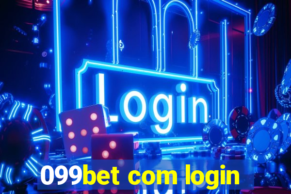 099bet com login